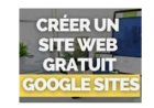 Comment créer votre site web gratuit avec GOOGLE ?