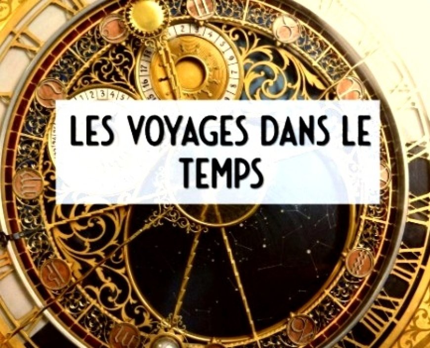 Voyage dans le temps