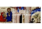 Qui a décidé de l’an 0 du calendrier et quand ?
