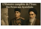 L'histoire entière de l'Iran en 12 minutes