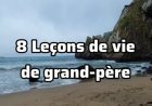 8 leçons de vie de grand-père