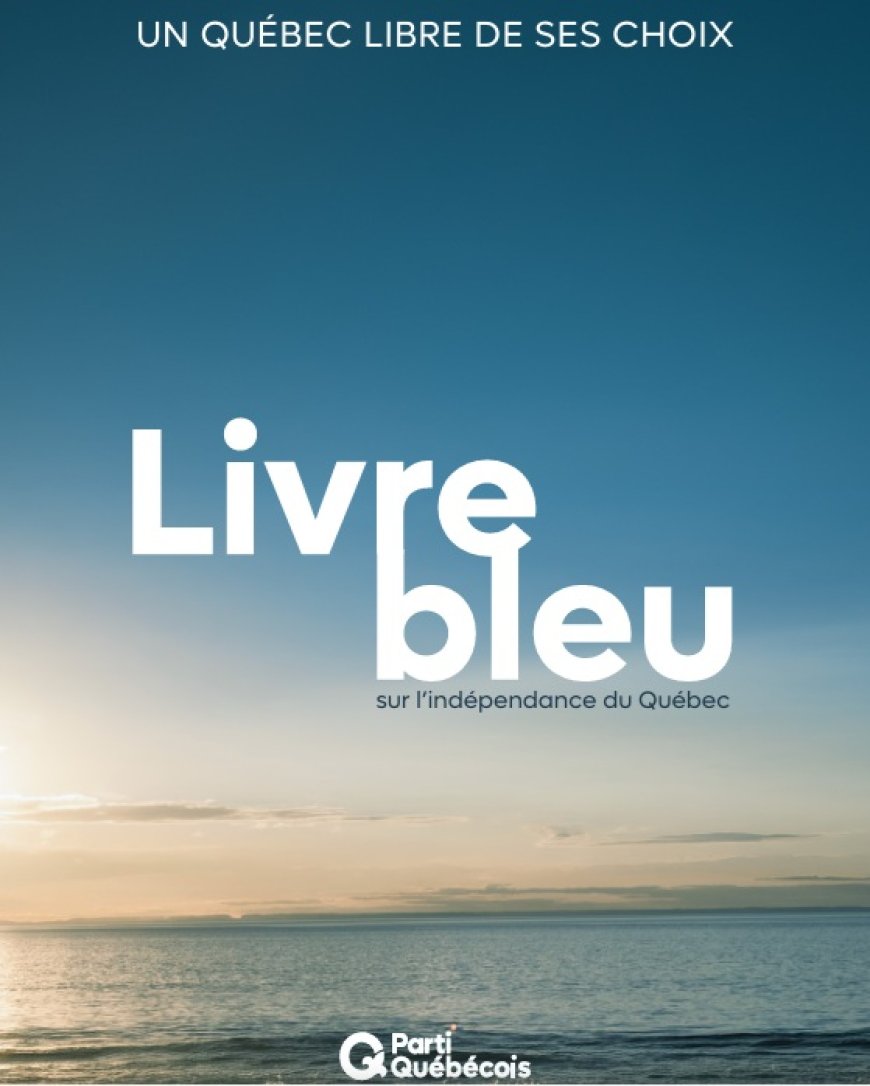 Le livre bleu du Parti Québécois