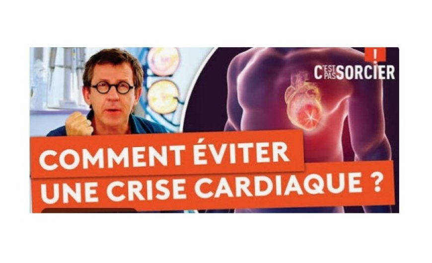J'avais plus de  70 ans et j'ai eu une crise cardiaque. Comment faire pour éviter une autre crise cardiaque?